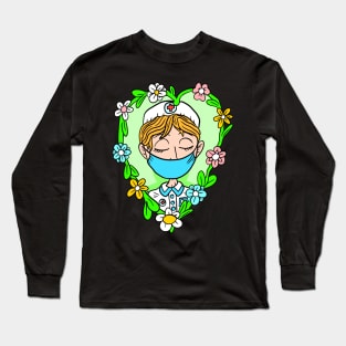 thank the nurses and health care workers. covid 19. love and flowers. Long Sleeve T-Shirt